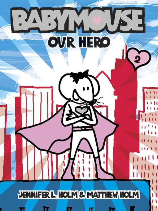 Title details for Our Hero by Jennifer L. Holm - Available